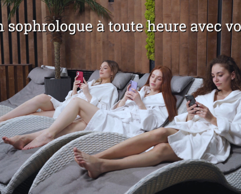 Un sophrologue à toute heure avec vous